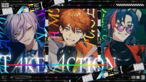 TAKE ACTION covered by 3SKM【歌ってみた】 - Mix実績 - 株式会社インフルール