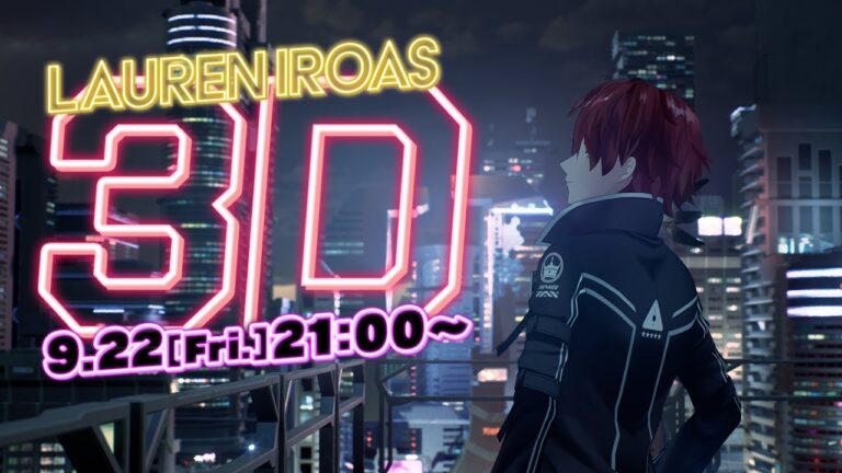 【#ローレン3D】俺、3Dマジか。【ローレン・イロアス/にじさんじ】｜MUSICの制作実績