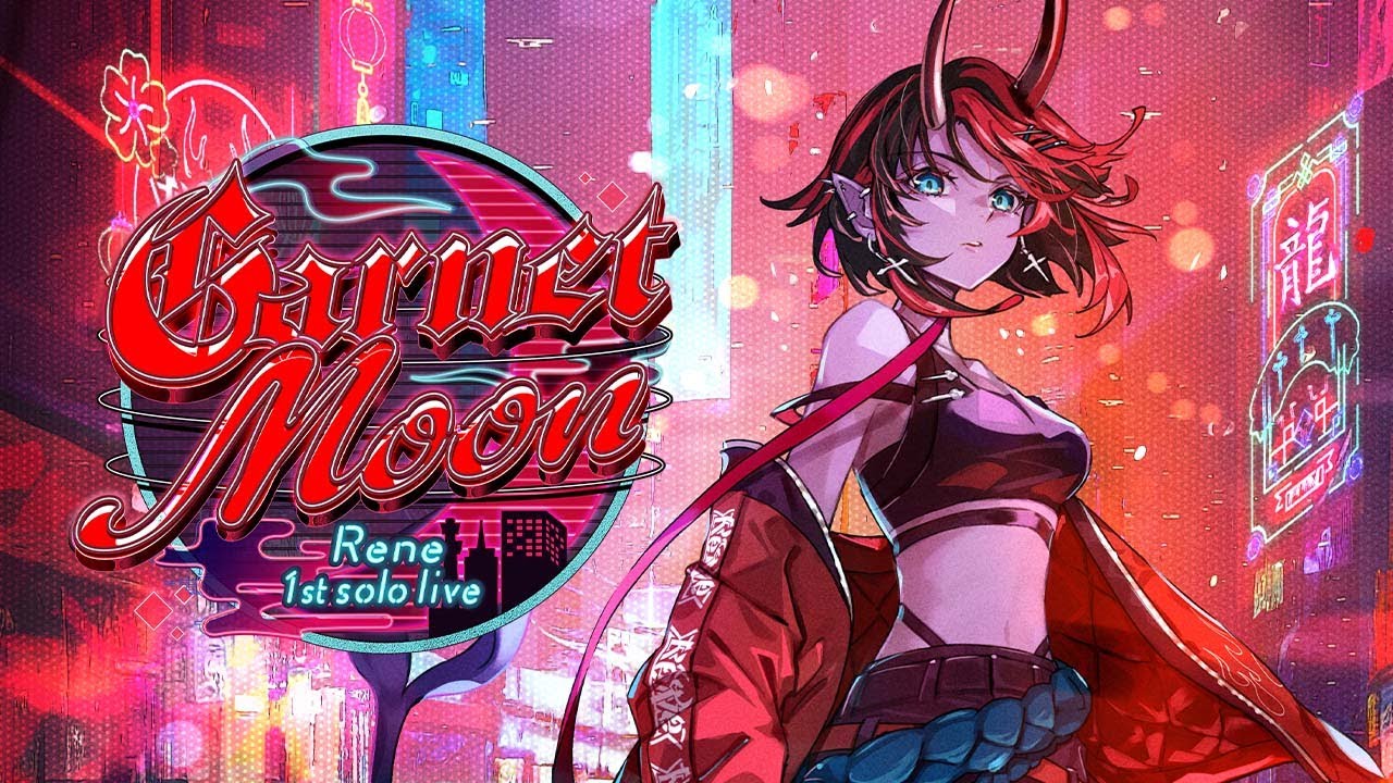 【冒頭無料】Rene Ryugasaki 1st solo live「Garnet Moon」【#リンワンマンライブ】